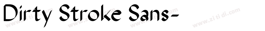 Dirty Stroke Sans字体转换